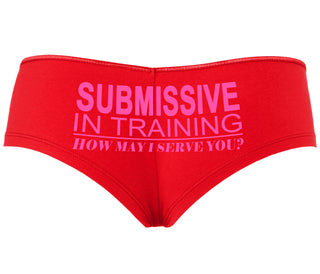 Submissive In Training How May I Serve You - Red Boyshort