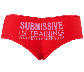 Submissive In Training How May I Serve You - Red Boyshort
