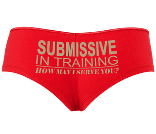 Submissive In Training How May I Serve You - Red Boyshort