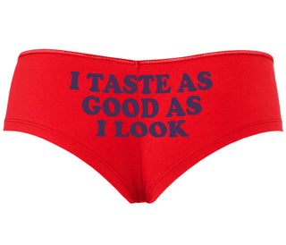 I Taste As Good As I Look - Red Boyshort