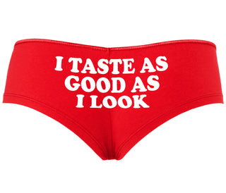 I Taste As Good As I Look - Red Boyshort