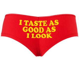 I Taste As Good As I Look - Red Boyshort