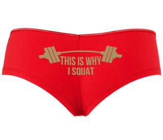 This Is Why I Squat - Red Boyshort