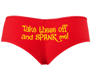 Take These Off And Spank Me - Red Boyshort