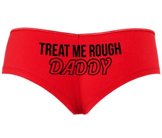 Treat Me Rough Daddy - Red Boyshort
