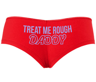 Treat Me Rough Daddy - Red Boyshort