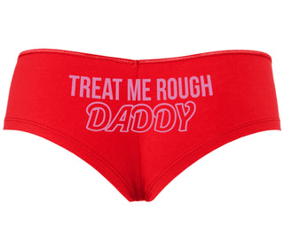 Treat Me Rough Daddy - Red Boyshort