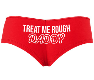 Treat Me Rough Daddy - Red Boyshort