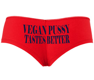Vegan Pussy Tastes Better - Red Boyshort