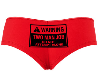 Warning Two Man Job - Red Boyshort