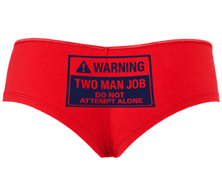 Warning Two Man Job - Red Boyshort