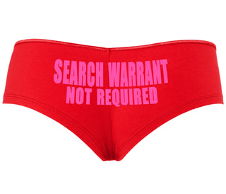 Search Warrant Not Required - Red Boyshort