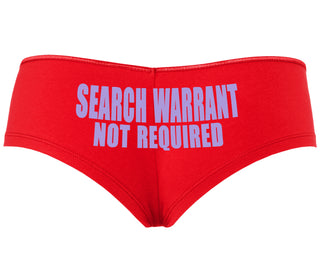 Search Warrant Not Required - Red Boyshort