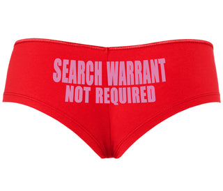 Search Warrant Not Required - Red Boyshort