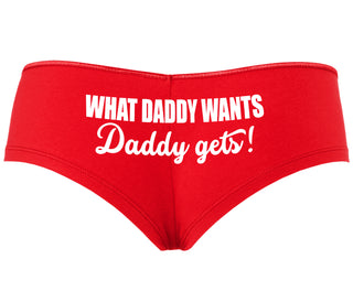 What Daddy Wants Daddy Gets - Red Boyshort