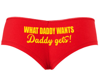 What Daddy Wants Daddy Gets - Red Boyshort