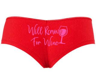 Will Remove For Wine - Red Boyshort