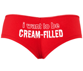 I Want To Be Cream Filled - Red Boyshort