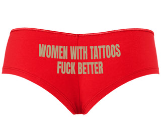 Women With Tattoos Fuck Better - Red Boyshort