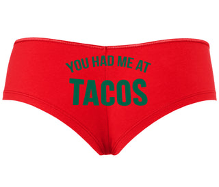 You Had Me At Tacos - Red Boyshort