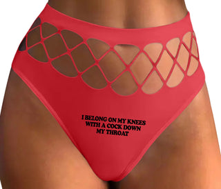 I Belong On My Knees With A Cock Down My Throat - Red Fishnet Thong