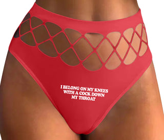 I Belong On My Knees With A Cock Down My Throat - Red Fishnet Thong