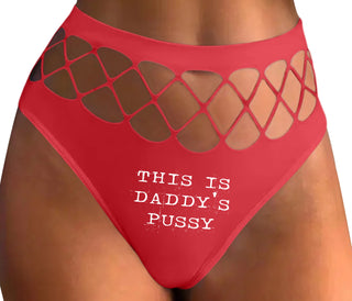 This is Daddy's Pussy - Red Fishnet Thong