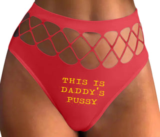 This is Daddy's Pussy - Red Fishnet Thong