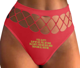 I Feel Slutty - Slap My Ass - Talk Dirty  - Red Fishnet Thong