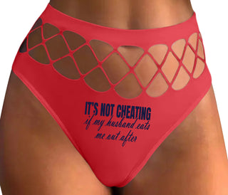 It's Not Cheating If My Husband Eats Me Out After - Red Fishnet Thong