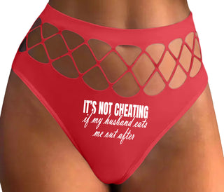 It's Not Cheating If My Husband Eats Me Out After - Red Fishnet Thong