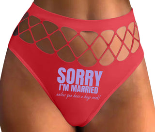 Sorry I'm Married Unless You Have A Huge Cock - Red Fishnet Thong