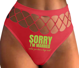 Sorry I'm Married Unless You Have A Huge Cock - Red Fishnet Thong