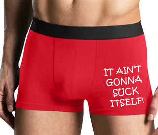It Aint Gonna Suck Itself - Mens Red Boxer Brief