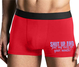 Shut Up and Put My Dick In Your Mouth - Mens Red Boxer Brief