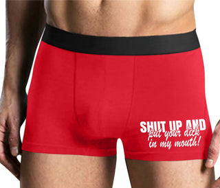 Shut Up and Put Your Dick In My Mouth - Mens Red Boxer Brief