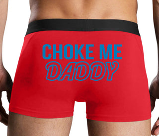 Choke Me Daddy - Red Boxer Brief