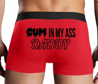 Cum In My Ass Daddy - Red Boxer Brief