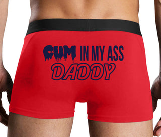 Cum In My Ass Daddy - Red Boxer Brief