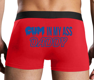 Cum In My Ass Daddy - Red Boxer Brief