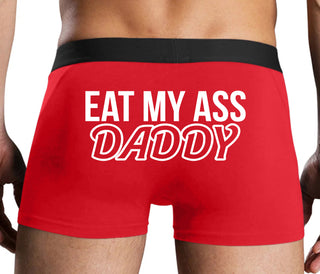 Eat My Ass Daddy - Red Boxer Brief