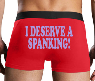 I Deserve A Spanking - Red Boxer Brief