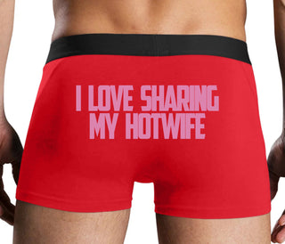 I Love To Share My Hotwife - Red Boxer Brief