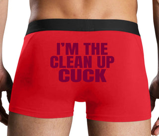 I'm The Clean Up Cuck - Red Boxer Brief