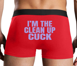 I'm The Clean Up Cuck - Red Boxer Brief