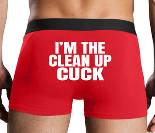 I'm The Clean Up Cuck - Red Boxer Brief