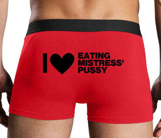 I Love Eating Mistress's Pussy - Red Boxer Brief