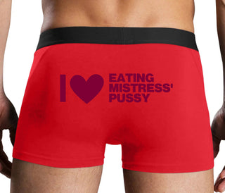 I Love Eating Mistress's Pussy - Red Boxer Brief