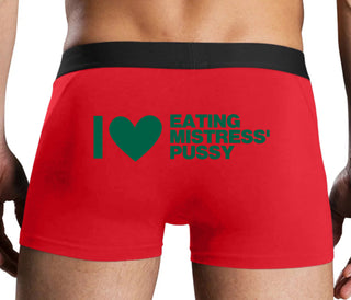 I Love Eating Mistress's Pussy - Red Boxer Brief