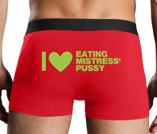 I Love Eating Mistress's Pussy - Red Boxer Brief